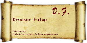 Drucker Fülöp névjegykártya